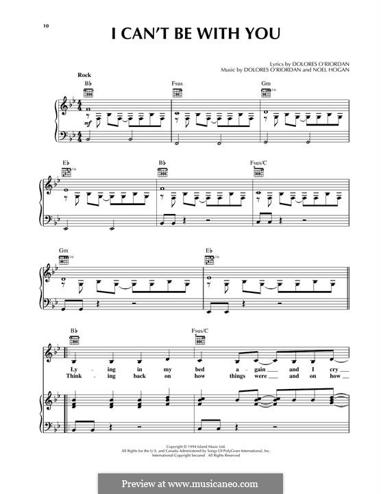I Can't Be with You (The Cranberries): Для голоса и фортепиано (или гитары) by Dolores O'Riordan, Noel Hogan