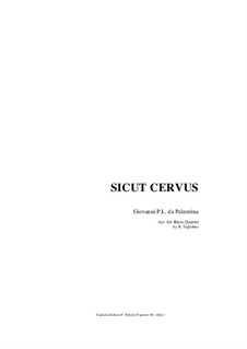 Sicut cervus: For brass quartet - with. parts by Джованни да Палестрина