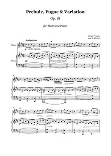 Шесть пьес для большого органа: Prelude, Fugue and Variation in B Minor - flute and piano, Op.18 by Сезар Франк