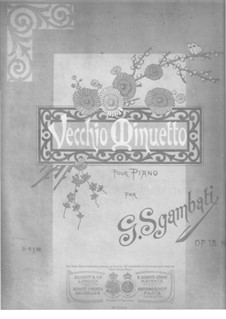 No.2 Vecchio Menuetto: Для фортепиано by Джованни Сгамбатти