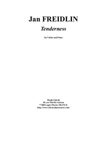 Tenderness: Для скрипки и фортепиано by Jan Freidlin