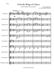 Hör mein Bitten (Hear My Prayer), WoO 15: O for the wings of a Dove, for clarinet choir by Феликс Мендельсон-Бартольди