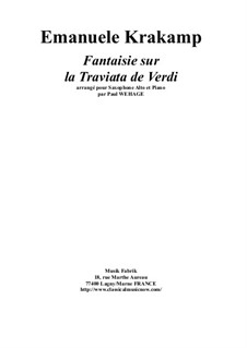 Фантазия на темы из оперы 'Травиата' Верди, Op.248: For alto saxophone and piano by Paul Wehage by Эмануэль Кракамп