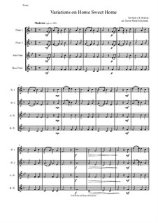 Home, Sweet Home: Variations, for flute quartet by Генри Бишоп