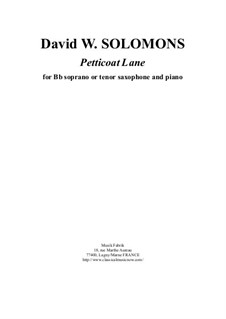 Petticoat Lane: For Bb soprano or tenor saxophone and piano by Дэвид Соломонс