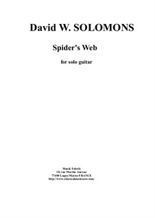 Spider's Web for solo guitar: Spider's Web for solo guitar by Дэвид Соломонс