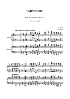 Сюита II: Farandole, for piano four hands by Жорж Бизе
