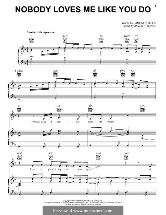 Nobody Loves Me Like You Do (Anne Murray): Для голоса и фортепиано (или гитары) by James P. Dunne, Pamela Phillips