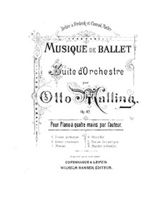 Балетная музыка, Op.42: No.5 Фантастический танец, для фортепиано в четыре руки by Отто Маллинг