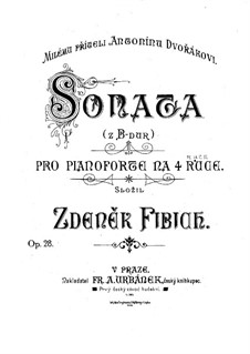 Соната си-бемоль мажор для фортепиано в четыре руки, Op.28: Соната си-бемоль мажор для фортепиано в четыре руки by Зденек Фибих