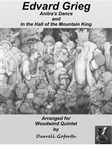 Сюиты No.1-2: Anitra's Dance and In the Hall of the Mountain King, for woodwind quintet, Op.46 by Эдвард Григ