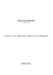 Sonata a due Mandolini e Basso in G Major: Sonata a due Mandolini e Basso in G Major by Эмануэле Барбелла