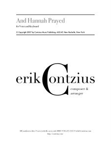 And Hannah Prayed: And Hannah Prayed by Erik Contzius