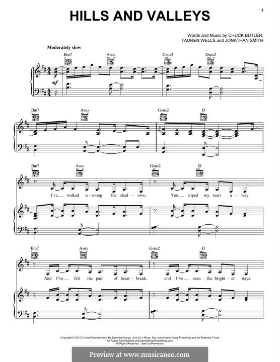 Hills and Valleys (Tauren Wells): Для голоса и фортепиано (или гитары) by Chuck Butler, Jonathan Smith, Tauren Wells