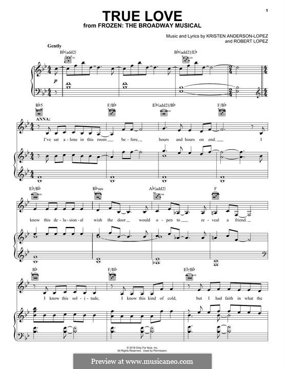 True Love (from Frozen: The Broadway Musical): Для голоса и фортепиано (или гитары) by Robert Lopez, Kristen Anderson-Lopez