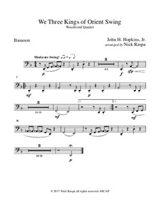 We Three Kings of Orient Swing: For easy woodwind quartet – bassoon part by John H. Hopkins Jr.
