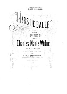 Airs de ballet, Op.4: Airs de ballet by Шарль Мари Видор