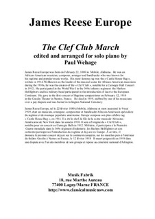 The Clef Club March arranged for solo piano: The Clef Club March arranged for solo piano by Джеймс Риз Европа