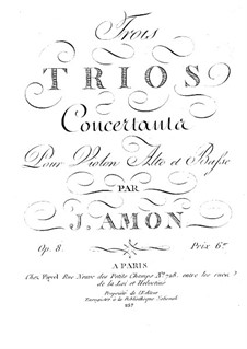 Три струнных трио, Op.8: Партия виолончели by Иоганн Андреас Амон