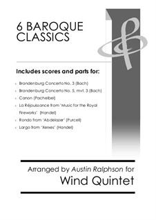 6 Baroque Classics: For wind quintet bundle / book / pack by Иоганн Себастьян Бах, Генри Пёрсел, Георг Фридрих Гендель, Иоганн Пахельбель