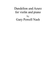Dandelion and Azure: Dandelion and Azure by Gary Nash
