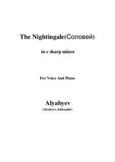 Соловей: For voice and piano (c sharp minor) by Александр Алябьев