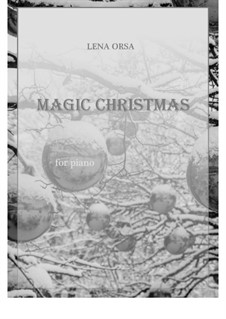 Волшебное Рождество: Для фортепиано by Lena Orsa