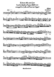 No.39 Ария 'Сжалься надо мною': For cello and keyboard by Иоганн Себастьян Бах