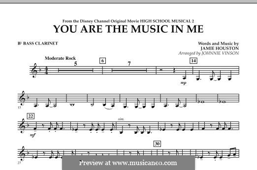 You are the Music in Me (High School Musical 2): Bb Bass Clarinet part by Jamie Houston
