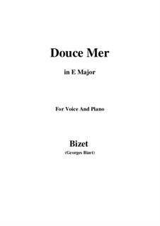 Douce Mer: E Major by Жорж Бизе