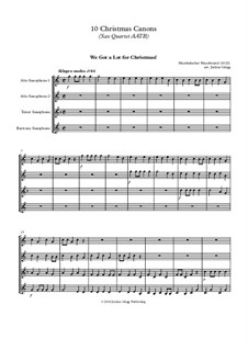 10 Christmas Canons: For sax quartet AATB by Йозеф Гайдн, Вольфганг Амадей Моцарт, Михаэль Преториус, Ludwig Ernst Gebhardi, Unknown (works before 1850)
