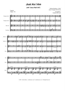 Just as I am (with 'Jesus Paid It All'): For brass quartet and piano by William Batchelder Bradbury, John T. Grape