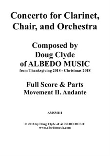 Concerto for Clarinet, Chair and Orchestra: Movement II. Andante, AMSM111 by Doug Clyde