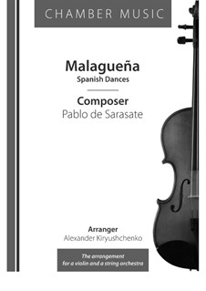 Малагенья, Op.21: For violin and string orchestra by Пабло де Сарасате