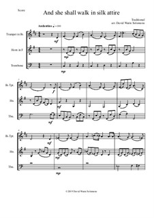 15 easy trios for brass trio (trumpet, horn, trombone): She shall walk in silk attire by folklore