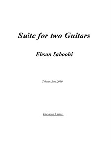 Suite for two Guitars: Suite for two Guitars by Эсан Сабуи