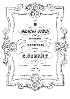 Grandi Studi di Perfezionamento, Op.409: Для фортепиано by Карл Черни