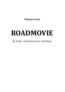 Roadmovie. Konzertstück: Für Violine, Horn und Klavier by Vladimir Genin