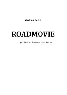 Roadmovie. Konzertstück: Für Violine, Fagott und Klavier by Vladimir Genin