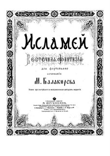 Исламей, Op.18: Для фортепиано by Милий Балакирев
