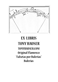 Falsetas por Bulerias: Falsetas por Bulerias by Tony Hauser