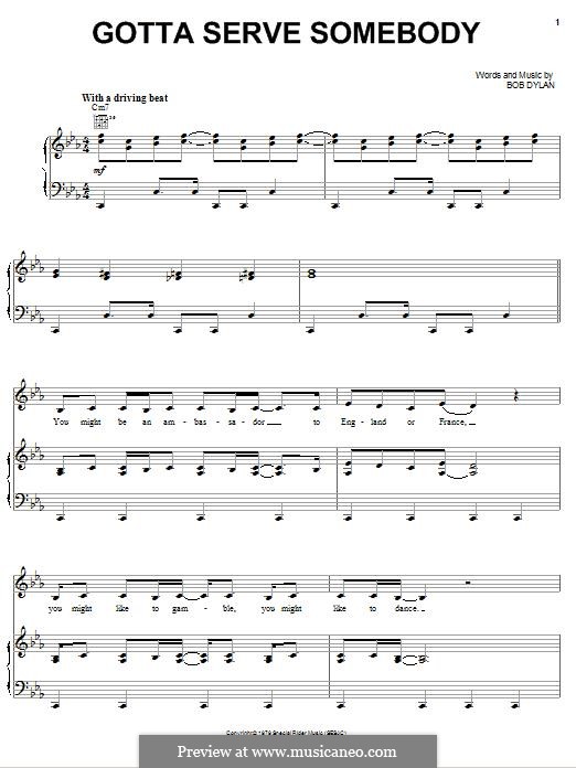 Gotta Serve Somebody: Для голоса и фортепиано (или гитары) by Bob Dylan