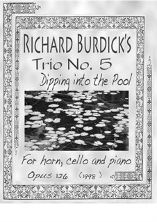 Trio No.5 'Dipping into the Pool', Op.126: Trio No.5 'Dipping into the Pool' by Richard Burdick