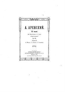Двенадцать пьес для фортепиано в четыре руки, Op.66: Пьесы No.4-6 by Антон Аренский