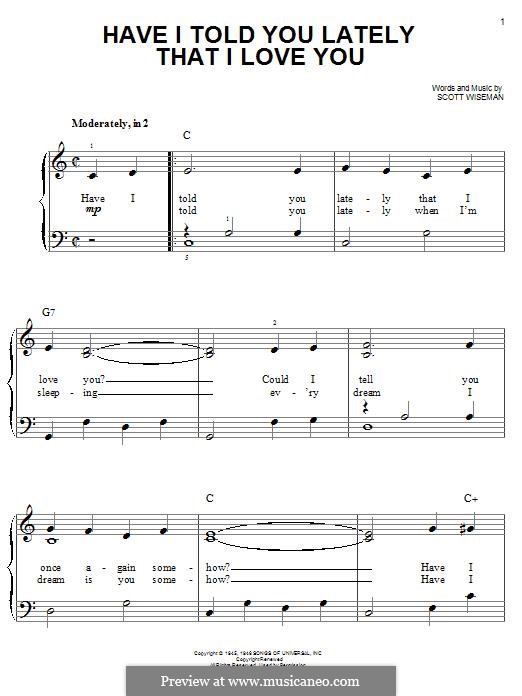 Have I Told You Lately That I Love You: Для фортепиано by Scott Wiseman
