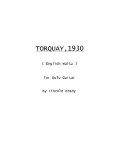 Torquay, 1930: For solo guitar by Lincoln Brady