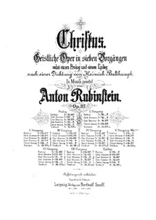 Христос, Op.117: Сцена V, для солистов, хора и фортепиано by Антон Рубинштейн
