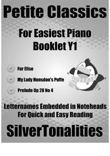 Petite Classics for Easiest Piano Booklet Y1: Petite Classics for Easiest Piano Booklet Y1 by Джон Доуленд, Людвиг ван Бетховен, Фредерик Шопен