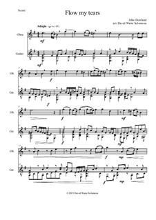 Flow My Tears (Lachrimae Antiquae): For oboe and guitar (without divisions) by Джон Доуленд