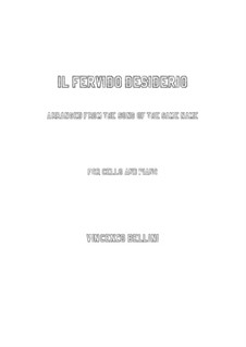 Il fervido desiderio: Для виолончели и фортепиано by Винченцо Беллини